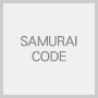 SAMURAI CODE